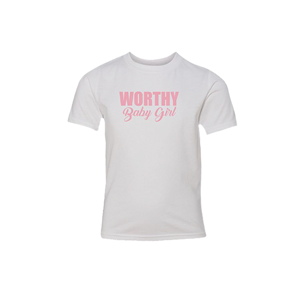 Worthy Baby Girl Youth T-Shirt